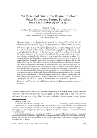 The Protestant Ethic in the Russian Context: Peter Struve and Sergey Bulgakov Read Max Weber (1907–1909) *