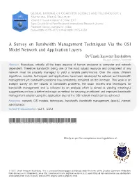 A Survey on Bandwidth Management Techniques Via the OSI Model Network and Application Layers