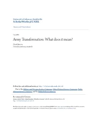Army Transformation: What Does It Mean? David Jerome University of Arkansas, Fayetteville
