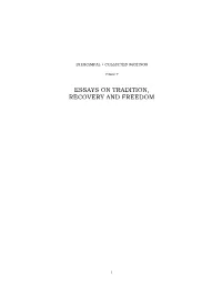 Essays on Tradition, Recovery and Freedom