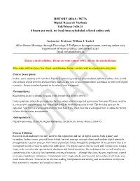 HISTORY 4816A / 9877A Digital Research Methods Fall/Winter 2020-21 4 Hours Per Week, No Fixed Times Scheduled, Offered Online Only