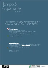 The Creation and Early Development of the Zimbabwe Defence Forces (ZDF) 1980-93