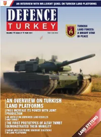 Defence Turkey an Interview with Mr.Leventissue Şenel 33/2012 on Turkish Land Platforms