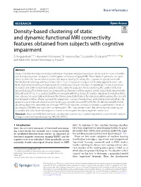 Density-Based Clustering of Static and Dynamic Functional MRI Connectivity