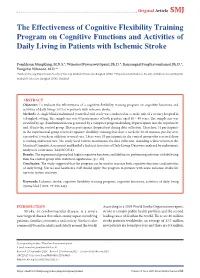 The Effectiveness of Cognitive Flexibility Training Program on Cognitive Functions and Activities of Daily Living in Patients with Ischemic Stroke