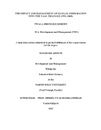 The Impact and Management of Illegal Immigration Into the Vaal Triangle (1994 -2008)