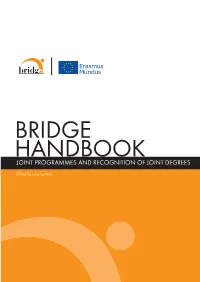 BRIDGE HANDBOOK Joint Programmes and Recognition of Joint Degrees