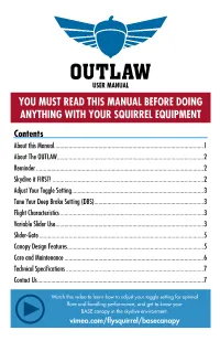 YOU MUST READ THIS MANUAL BEFORE DOING ANYTHING with YOUR SQUIRREL EQUIPMENT Contents About This Manual