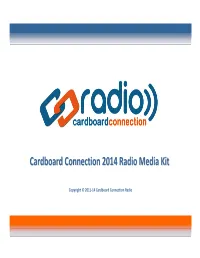 Cardboard Connection 2014 Radio Media