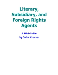 Literary, Subsidiary, and Foreign Rights Agents