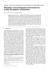 Simulation and Development Environment for Mobile 3D Graphics Architectures
