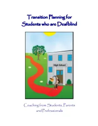 Transition Planning for Students Who Are Deafblind