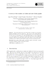 A Survey of the Studies on Gallai and Anti-Gallai Graphs 1. Introduction