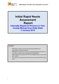 Initial Rapid Needs Assessment Report Internally Displaced Persons in Twic County Warrap from Unity State 3 January 2014