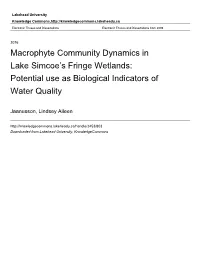 Macrophyte Community Dynamics in Lake Simcoe’S Fringe Wetlands: Potential Use As Biological Indicators of Water Quality