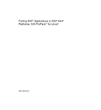 Porting IRIX® Applications to SGI® Altix® Platforms: SGI Propack™ for Linux®