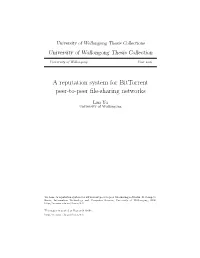 A Reputation System for Bittorrent Peer-To-Peer File-Sharing Networks
