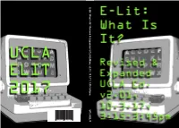 E-Lit: What Is It? Revised & Expanded UCLA Edition, V2.01, 10.3.17, 3:15