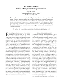 What Does It Mean to Live a Fully Embodied Spiritual Life? Jorge N