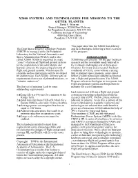 X2000 SYSTEMS and TECHNOLOGIES for MISSIONS to the OUTER PLANETS David F