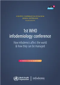 1St WHO Infodemiology Conference How Infodemics Affect the World & How They Can Be Managed