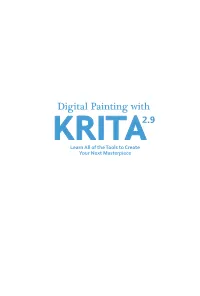 Digital Painting with KRITA2.9 Learn All of the Tools to Create Your Next Masterpiece Contents