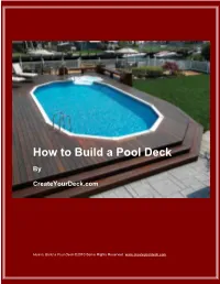 How to Build a Pool Deck ©2010�Some�Rights�Reserved� 