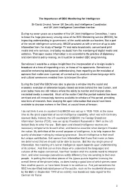 The Importance of BBC Monitoring for Intelligence Sir David Omand, Former UK Security and Intelligence Coordinator, and UK Join