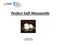 Perfect Soft Mozzarella