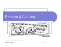 Phrases & Clauses