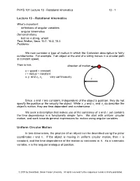 PHYS 101 Lecture 13 - Rotational Kinematics 13 - 1