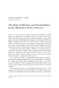 The Role of Models and Probabilities in the Monetary Policy Process