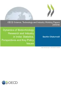 Dynamics of Biotechnology Research and Industry in India: Statistics, Sachin Chaturvedi Perspectives and Key Policy Issues