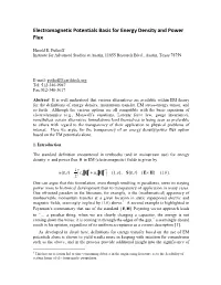 Electromagnetic Potentials Basis for Energy Density and Power Flux