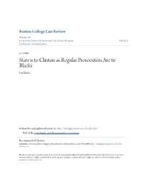 Starr Is to Clinton As Regular Prosecutors Are to Blacks Paul Butler