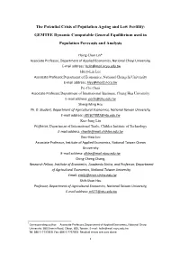 The Potential Crisis of Population Ageing and Low Fertility: GEMTEE Dynamic Computable General Equilibrium Used in Population Forecasts and Analysis