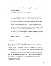 Particle Or Wave: There Is No Evidence of Single Photon Delayed Choice