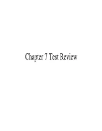 Chapter 7 Test Review Study Slides.Pdf