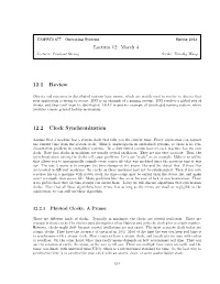 Lecture 12: March 4 12.1 Review 12.2 Clock Synchronization