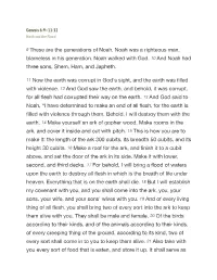 9 These Are the Generations of Noah. Noah Was a Righteous Man, Blameless in His Generation