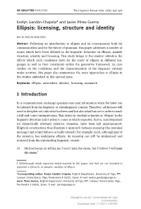 Ellipsis: Licensing, Structure and Identity