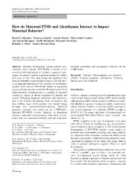 How Do Maternal PTSD and Alexithymia Interact to Impact Maternal Behavior?