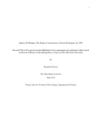 1 Spiritus Ex Machina: the Rights of Autonomous Artificial Intelligence by 2050 Research Thesis Presented in Partial Fulfillment