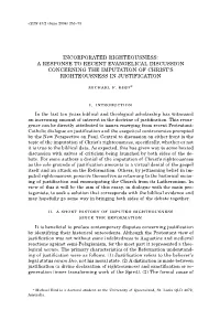 Incorporated Righteousness: a Response to Recent Evangelical Discussion Concerning the Imputation of Christ’S Righteousness in Justification
