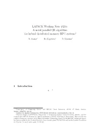 LAPACK Working Note #216: a Novel Parallel QR Algorithm for Hybrid Distributed Memory HPC Systems∗
