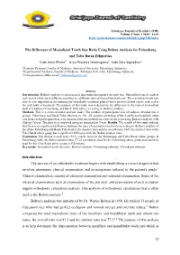 The Difference of Mesiodistal Tooth Size Ratio Using Bolton Analysis For