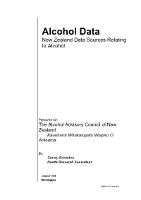 Alcohol Data New Zealand Data Sources Relating to Alcohol