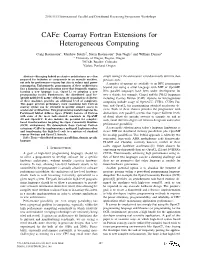 Cafe: Coarray Fortran Extensions for Heterogeneous Computing