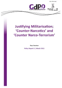 Justifying Militarisation; 'Counter-Narcotics'