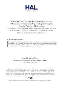 PHACTR1 Is a Genetic Susceptibility Locus for Fibromuscular Dysplasia Supporting Its Complex Genetic Pattern of Inheritance Soto-Romuald Kiando, Nathan R